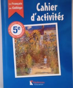 Le Français au Collège cahier d’activités – cinquième(5)