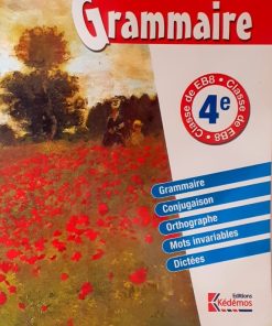 Le français au collège 4e  Un manuel de grammaire