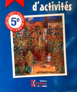 Le français au collège 5e  Un cahier d'activités