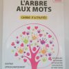 L'arbre aux mots CE6  Cahier d’activité 