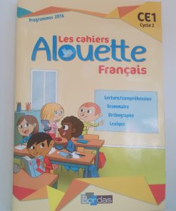 Alouette Cahier d’activité de français CE1