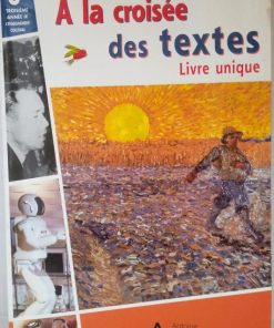À la croisée des textes livre unique